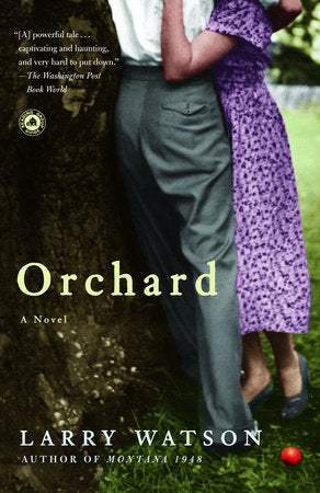 Orchard Paperback by Larry Watson