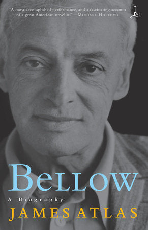 Bellow Paperback by James Atlas