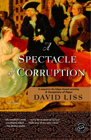 A Spectacle of Corruption Paperback by David Liss