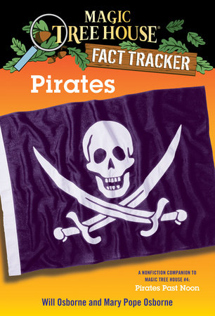 Pirates Paperback by Mary Pope Osborne; illustrated by Will Osborne and Sal Murdocca