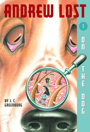 Andrew Lost #1: On the Dog Paperback by J. C. Greenburg; illustrated by Debbie Palen