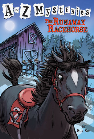 A to Z Mysteries: The Runaway Racehorse Paperback by Ron Roy; illustrated by John Steven Gurney
