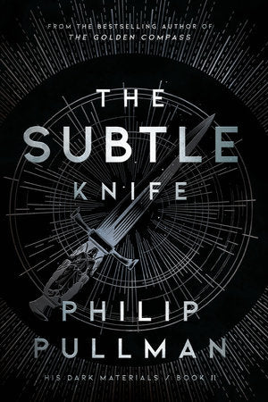 His Dark Materials: The Subtle Knife (Book 2) Paperback by Philip Pullman