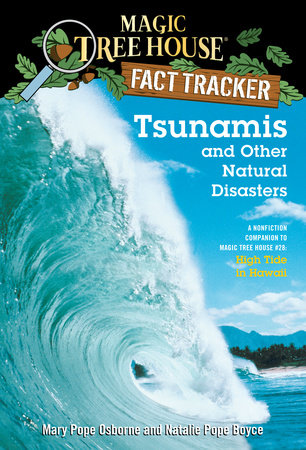 Tsunamis and Other Natural Disasters Paperback by Mary Pope Osborne and Natalie Pope Boyce; illustrated by Sal Murdocca