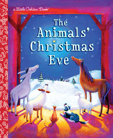 The Animals' Christmas Eve Hardcover by Gale Wiersum; illustrated by Alex Steele Morgan