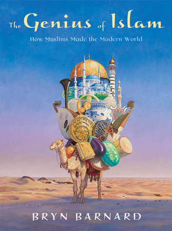 The Genius of Islam Hardcover by Bryn Barnard