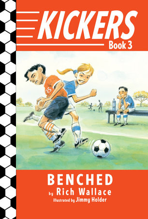 Kickers #3: Benched Paperback by Rich Wallace; illustrated by Jimmy Holder