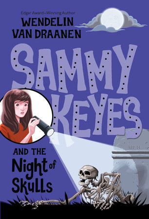 Sammy Keyes and the Night of Skulls Paperback by Wendelin Van Draanen