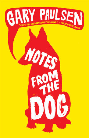 Notes from the Dog Paperback by Gary Paulsen