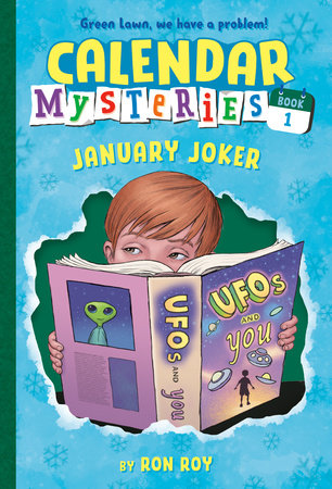 Calendar Mysteries #1: January Joker Paperback by Ron Roy; illustrated by John Steven Gurney