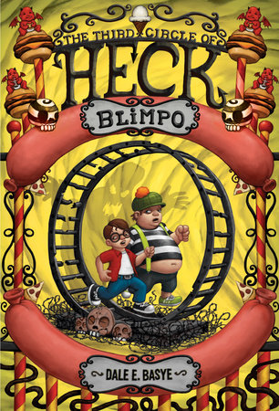 Blimpo: The Third Circle of Heck Paperback by Dale E. Basye; illustrated by Bob Dob