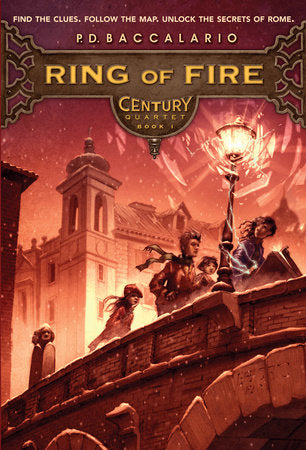 Century #1: Ring of Fire Paperback by Pierdomenico Baccalario; translated by Leah D. Janeczko