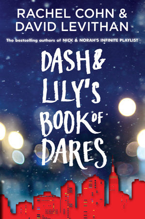 Dash & Lily's Book of Dares Paperback by Rachel Cohn and David Levithan