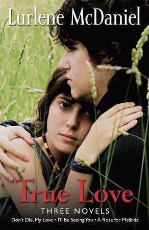 True Love: Three Novels Paperback by Lurlene McDaniel