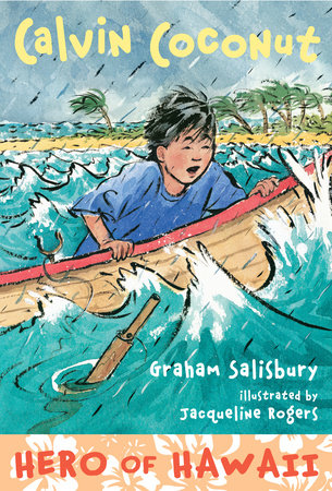 Calvin Coconut: Hero of Hawaii Paperback by Graham Salisbury
