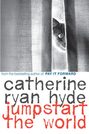 Jumpstart the World Paperback by Catherine Ryan Hyde