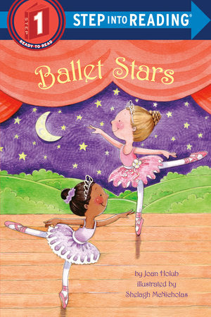 Ballet Stars Paperback by Joan Holub; illustrated by Shelagh McNicholas