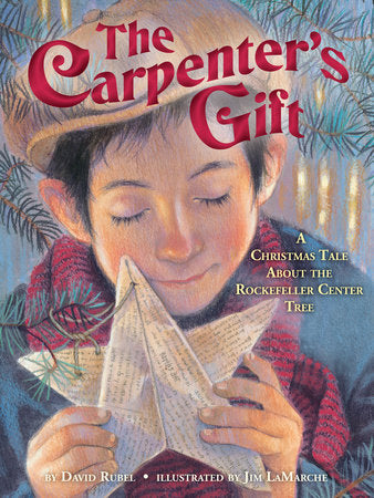 The Carpenter's Gift Hardcover by David Rubel; illustrated by Jim LaMarche