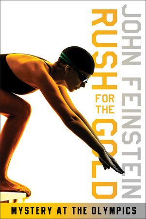 Rush for the Gold: Mystery at the Olympics (The Sports Beat, 6) Paperback by John Feinstein