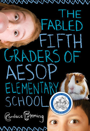 The Fabled Fifth Graders of Aesop Elementary School Paperback by Candace Fleming
