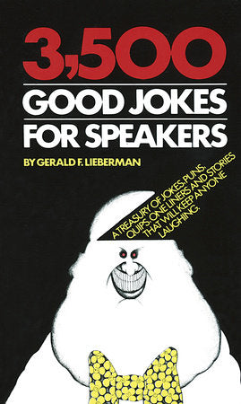 3,500 Good Jokes for Speakers Paperback by Gerald F. Leiberman