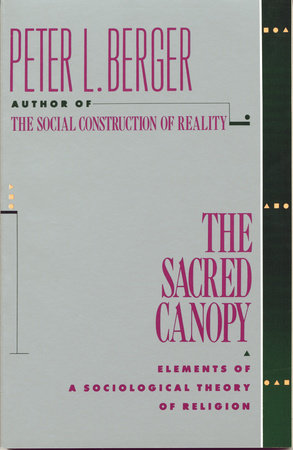 The Sacred Canopy Paperback by Peter L. Berger
