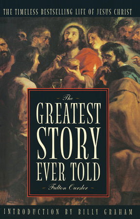 The Greatest Story Ever Told Paperback by Fulton Oursler