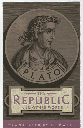 The Republic and Other Works Paperback by Plato Translated by B. Jowett