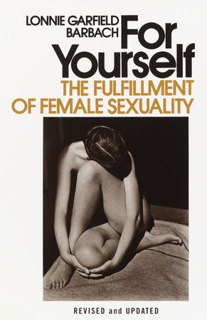 For Yourself Paperback by Lonnie Garfield Barbach