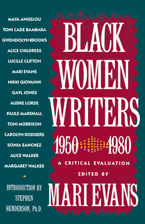 Black Women Writers (1950-1980) Paperback by Mari Evans