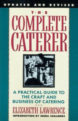 The Complete Caterer Paperback by Elizabeth Lawrence
