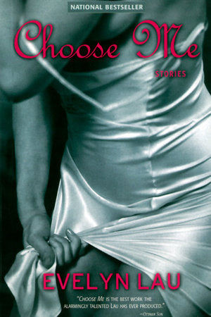Choose Me Paperback by Evelyn Lau