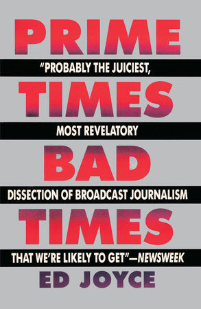 Prime Times, Bad Times Paperback by Ed Joyce