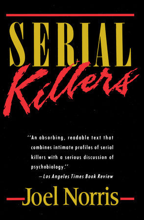Serial Killers Paperback by Joel Norris