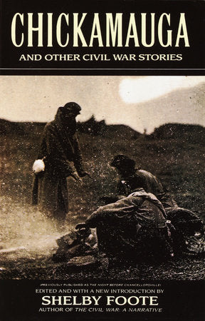 Chickamauga Paperback by Shelby Foote