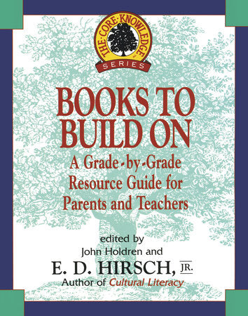 Books to Build On Paperback by E. D. Hirsch, JR.