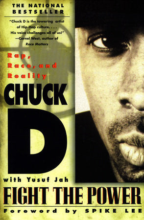 Fight the Power Paperback by Chuck D with Yusef Jah, Forward by Spike Lee