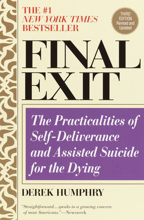Final Exit (Third Edition) Paperback by Derek Humphry