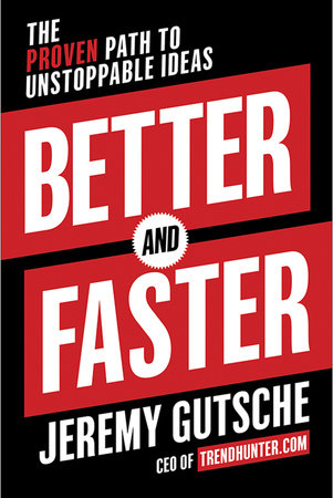 Better and Faster Hardcover by Jeremy Gutsche
