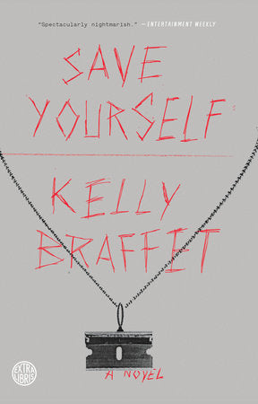 Save Yourself Paperback by Kelly Braffet