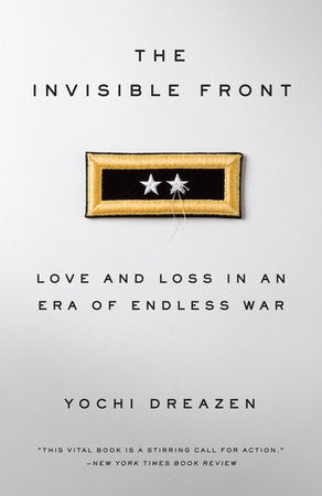 The Invisible Front Paperback by Yochi Dreazen