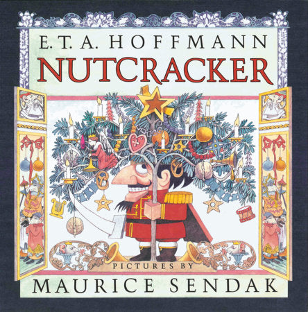 Nutcracker Hardcover by By E.T.A. Hoffmann; Illustrations by Maurice Sendak