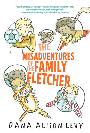 The Misadventures of the Family Fletcher Paperback by Dana Alison Levy