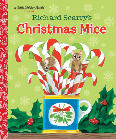 Richard Scarry's Christmas Mice Hardcover by Written and illustrated by Richard Scarry