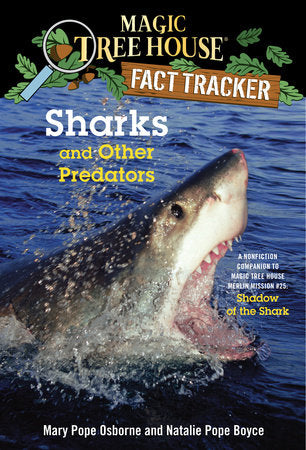 Sharks and Other Predators Paperback by Mary Pope Osborne and Natalie Pope Boyce; illustrated Carlo Molinari