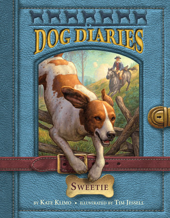 Dog Diaries #6: Sweetie Paperback by Kate Klimo; illustrated by Tim Jessell