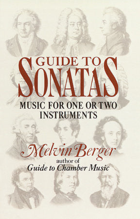 Guide to Sonatas Paperback by Melvin Berger