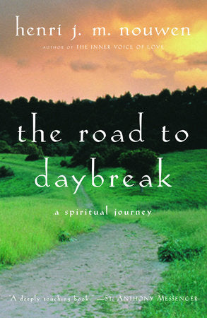The Road to Daybreak Paperback by Henri J. M. Nouwen