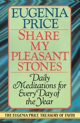 Share My Pleasant Stones Paperback by Eugenia Price