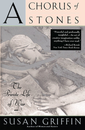 A Chorus of Stones Paperback by Susan Griffin
